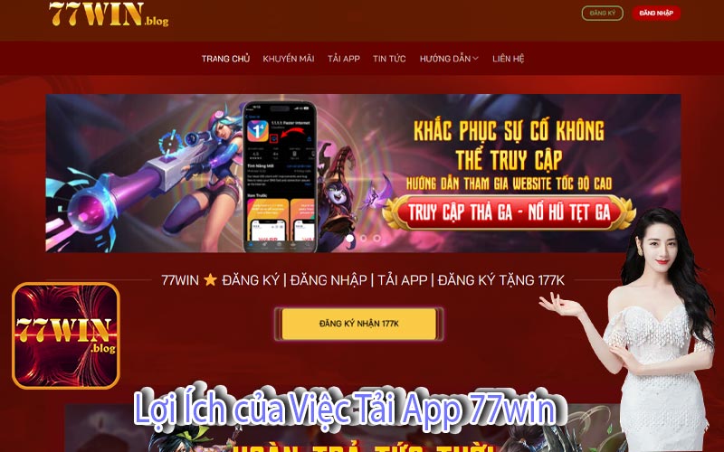 Lợi Ích của Việc Tải App 77win