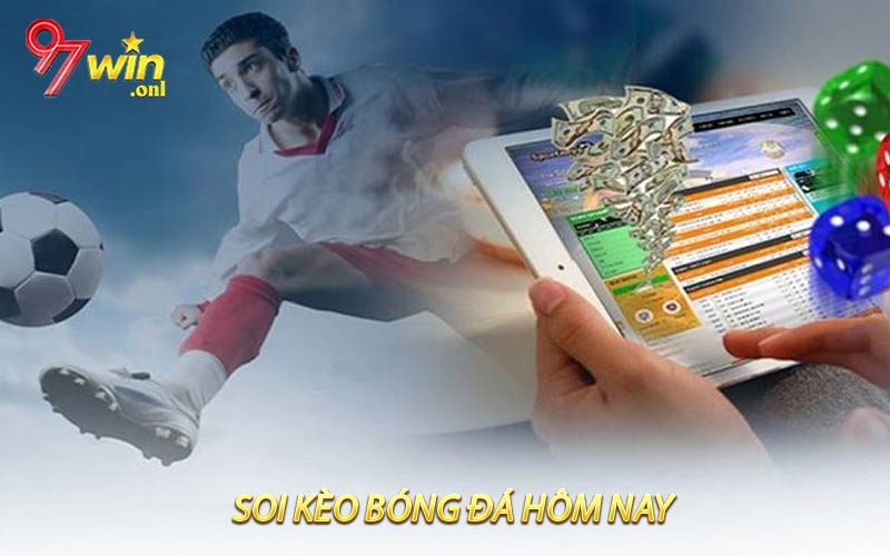 Soi kèo bóng đá hôm nay